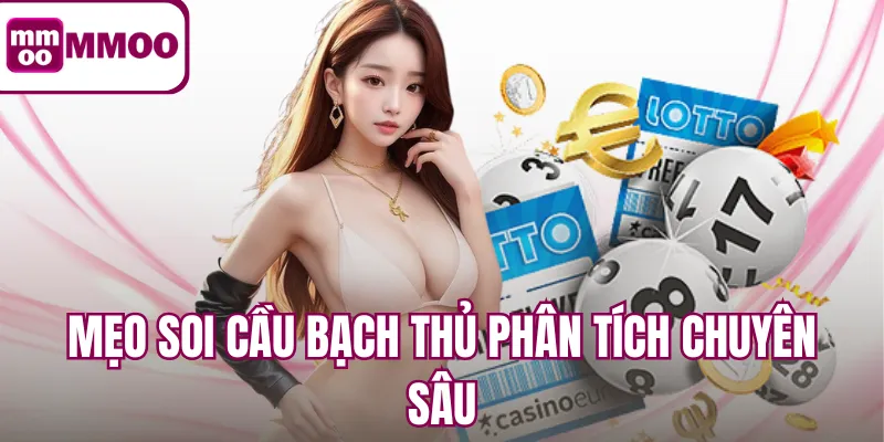 Mẹo soi cầu bạch thủ phân tích chuyên sâu